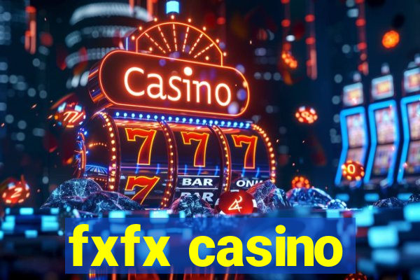 fxfx casino